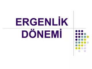 ergenl k d nem