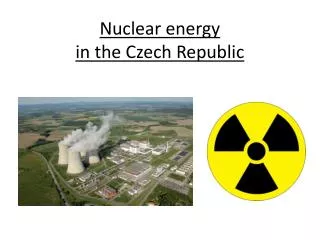 Nuclear energy in the Czech Republic