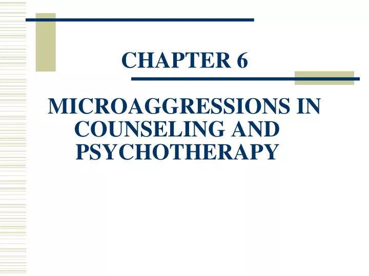 chapter 6 microaggressions in counseling and psychotherapy