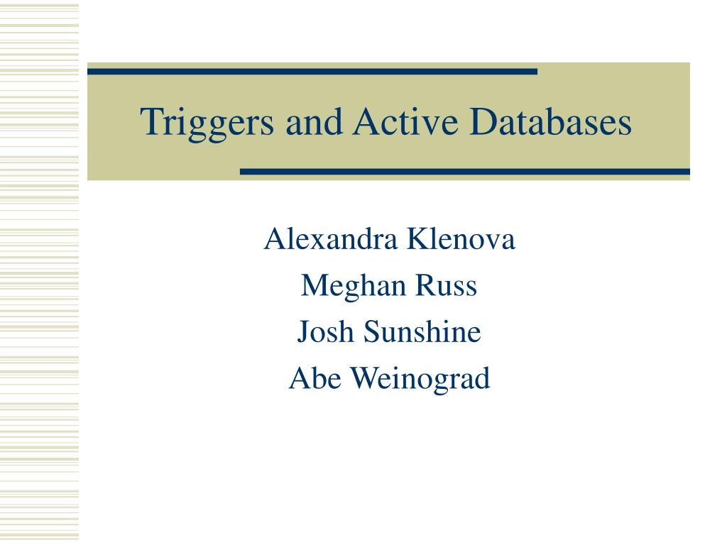 PPT - Triggers and Active Databases PowerPoint Presentation, free ...