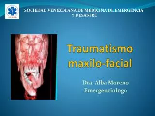 traumatismo maxilo facial