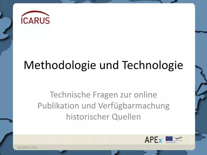 methodologie und technologie