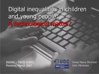 Digital inequalities in children and young people: A technological matter?