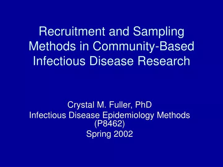 recruitment and sampling methods in community based infectious disease research