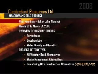 Cumberland Resources Ltd.