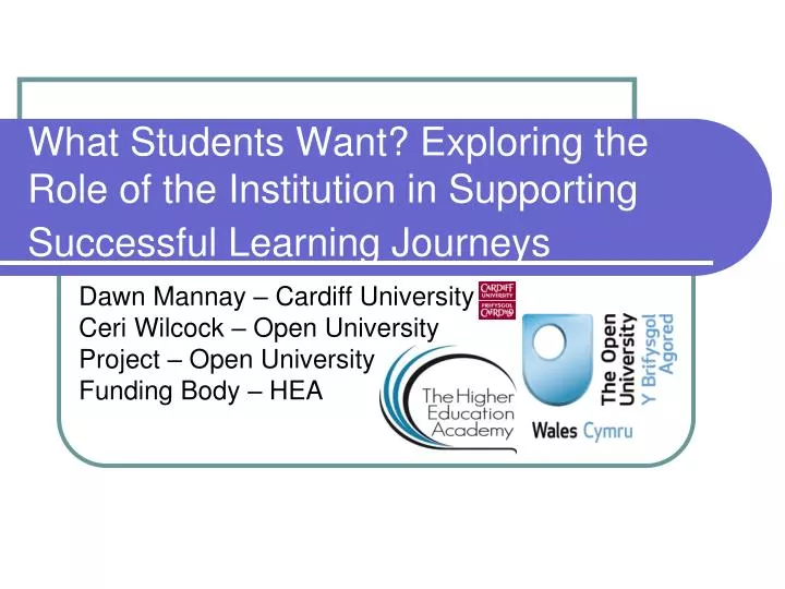what students want exploring the role of the institution in supporting successful learning journeys