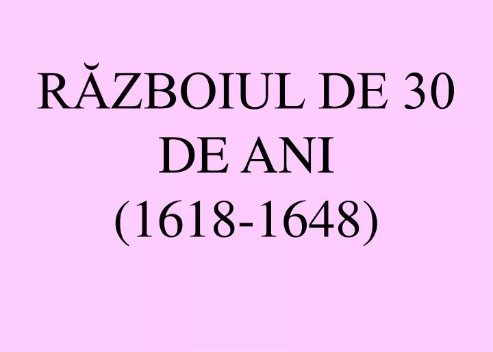 r zboiul de 30 de ani 1618 1648