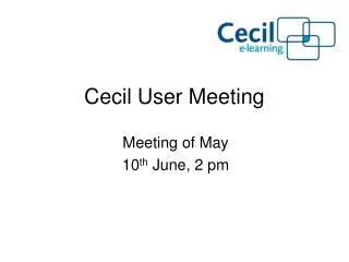 Cecil User Meeting