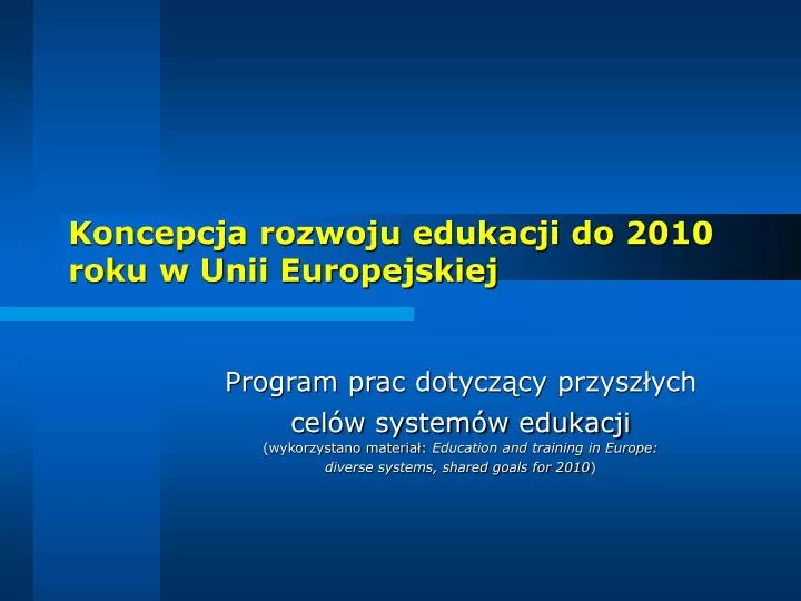 koncepcja rozwoju edukacji do 2010 roku w unii europejskiej