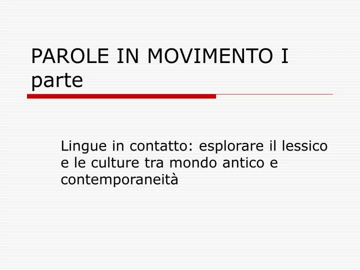 parole in movimento i parte