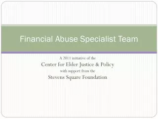Financial Abuse Specialist Team