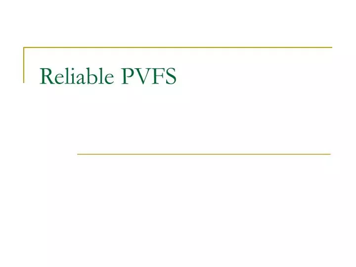reliable pvfs