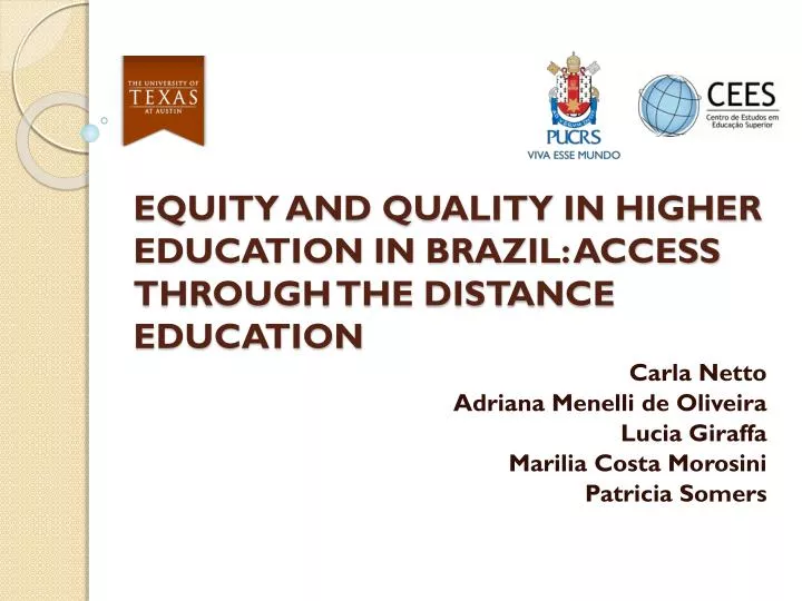 equity and quality in higher education in brazil access through the distance education