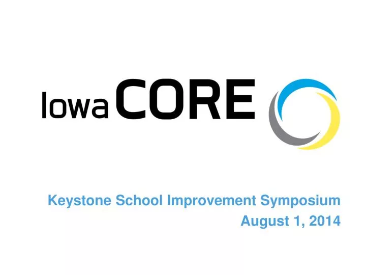 keystone school improvement symposium august 1 2014