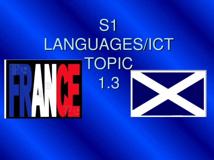 s1 languages ict topic 1 3