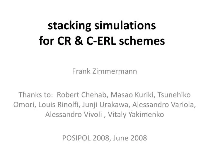 stacking simulations for cr c erl schemes