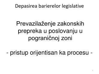 depasirea barierelor legislative