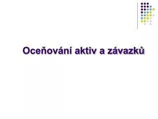 oce ov n aktiv a z vazk