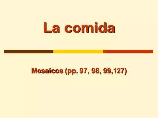 la comida