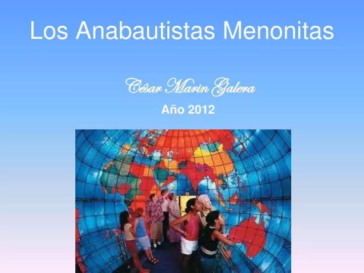 los anabautistas menonitas