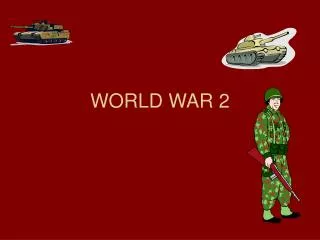WORLD WAR 2