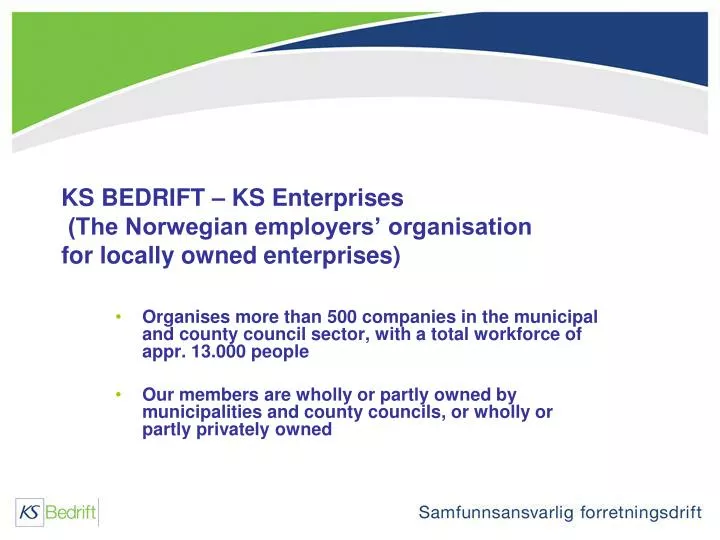 ks bedrift ks enterprises the norwegian employers organisation for locally owned enterprises