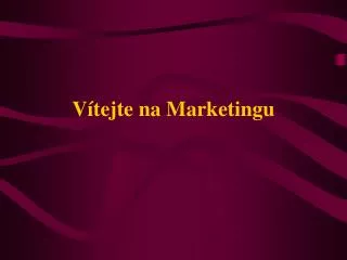 v tejte na marketingu
