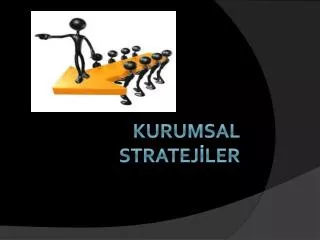 kurumsal stratej ler