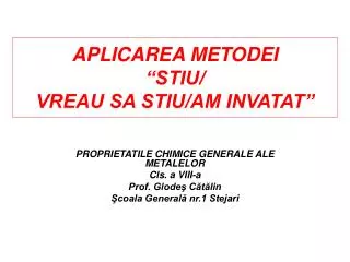 aplicarea metodei stiu vreau sa stiu am invatat