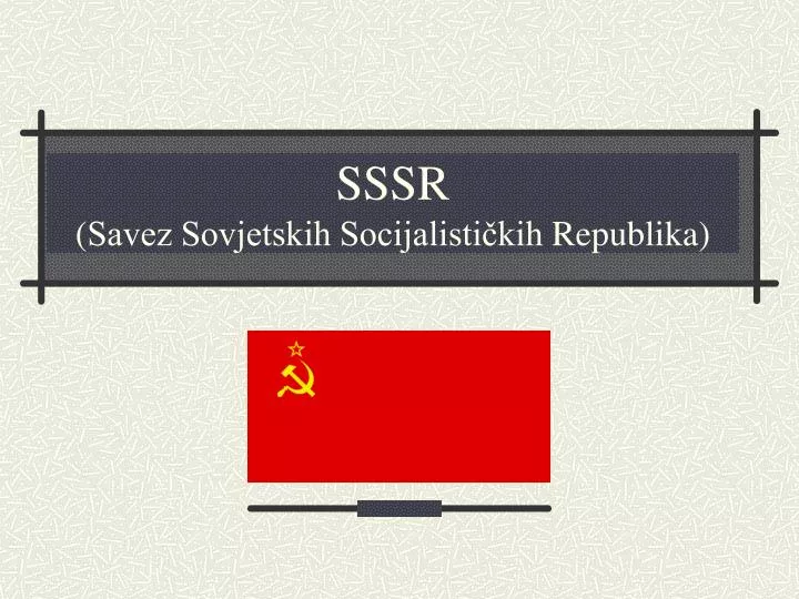 sssr savez sovjetskih socijalisti kih republika