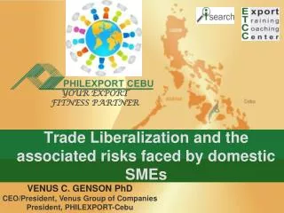 Trade Liberalization and the associated risks faced by domestic SMEs