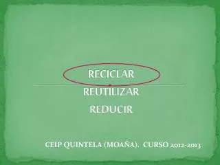 reciclar reutilizar reducir