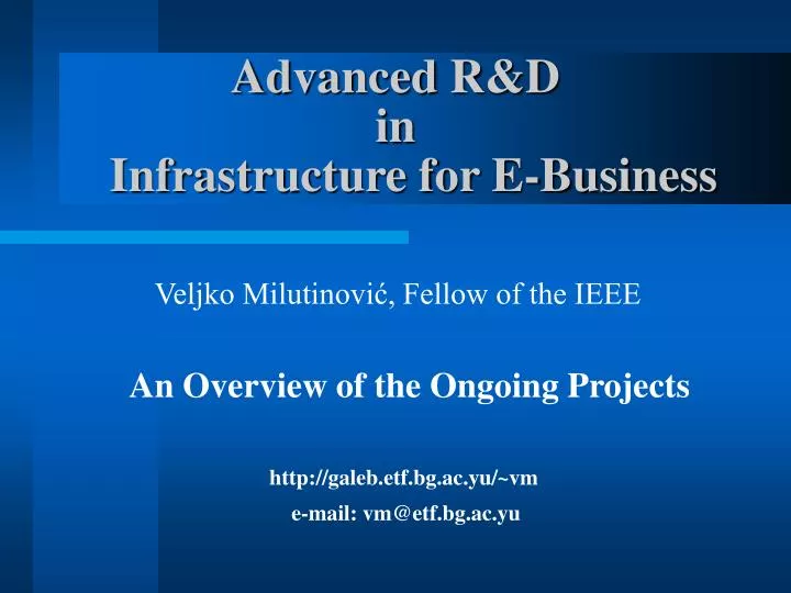 advanced r d in infrastructure for e business