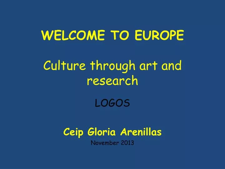 welcome to europe c ulture through art and research