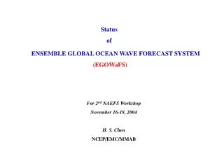 ENSEMBLE GLOBAL OCEAN WAVE FORECAST SYSTEM (EGOWaFS)