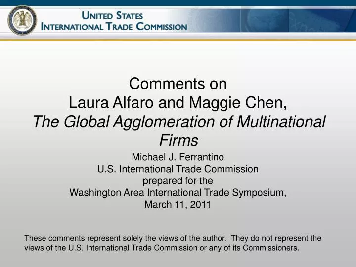 comments on laura alfaro and maggie chen the global agglomeration of multinational firms