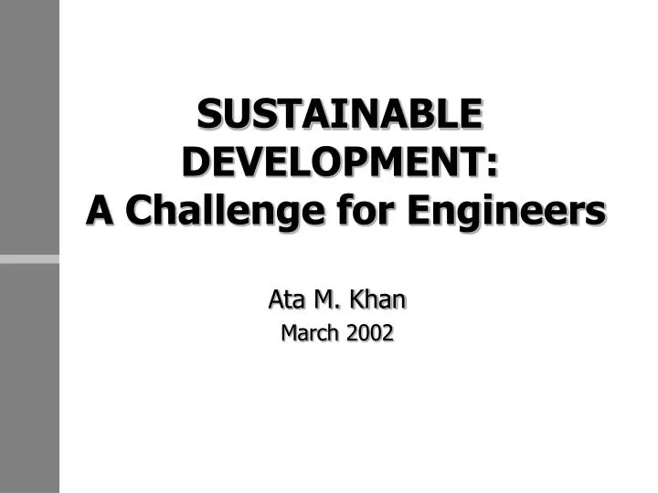 sustainable development a challenge for engineers