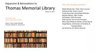 Expansion &amp; Renovations to Thomas Memorial Library 					 August 11, 2014