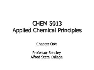 CHEM 5013 Applied Chemical Principles