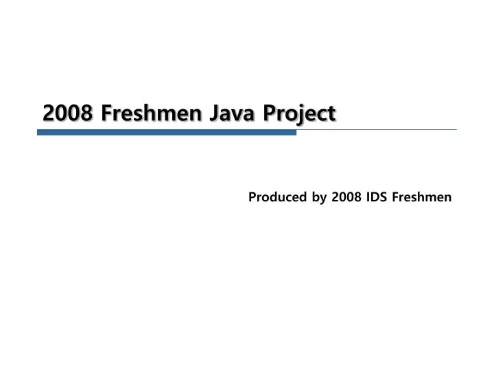 2008 freshmen java project