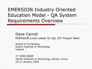 EMERSION Industry Oriented Education Model - QA System Requirements Overview