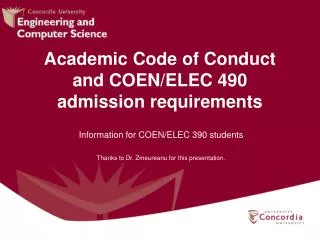 Academic Code of Conduct and COEN/ELEC 490 admission requirements