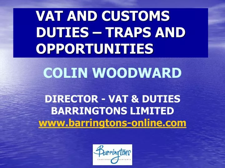 vat and customs duties traps and opportunities