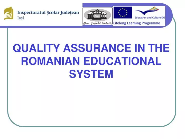 quality assurance in the romanian educational system