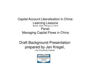 Draft Background Presentation prepared by Jan Kregel, Levy Economics Institute