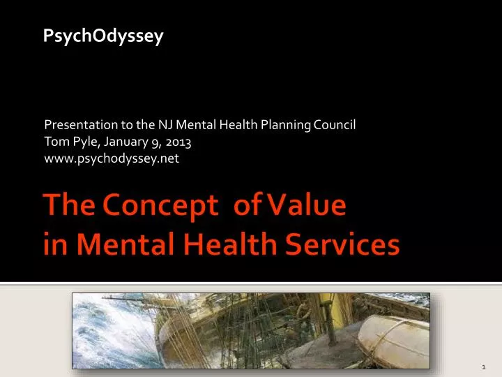 presentation to the nj mental health planning council tom pyle january 9 2013 www psychodyssey net