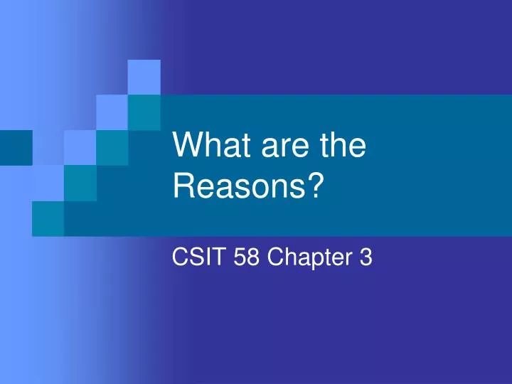 what are the reasons