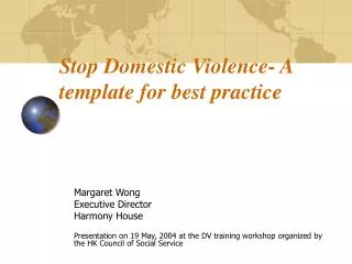 Stop Domestic Violence- A template for best practice