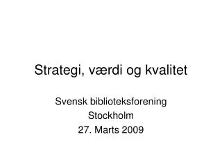strategi v rdi og kvalitet