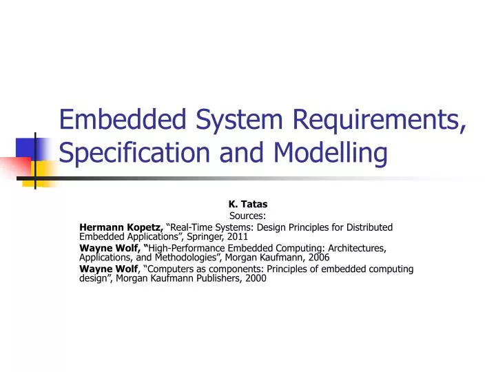 embedded system requirements specification and modelling